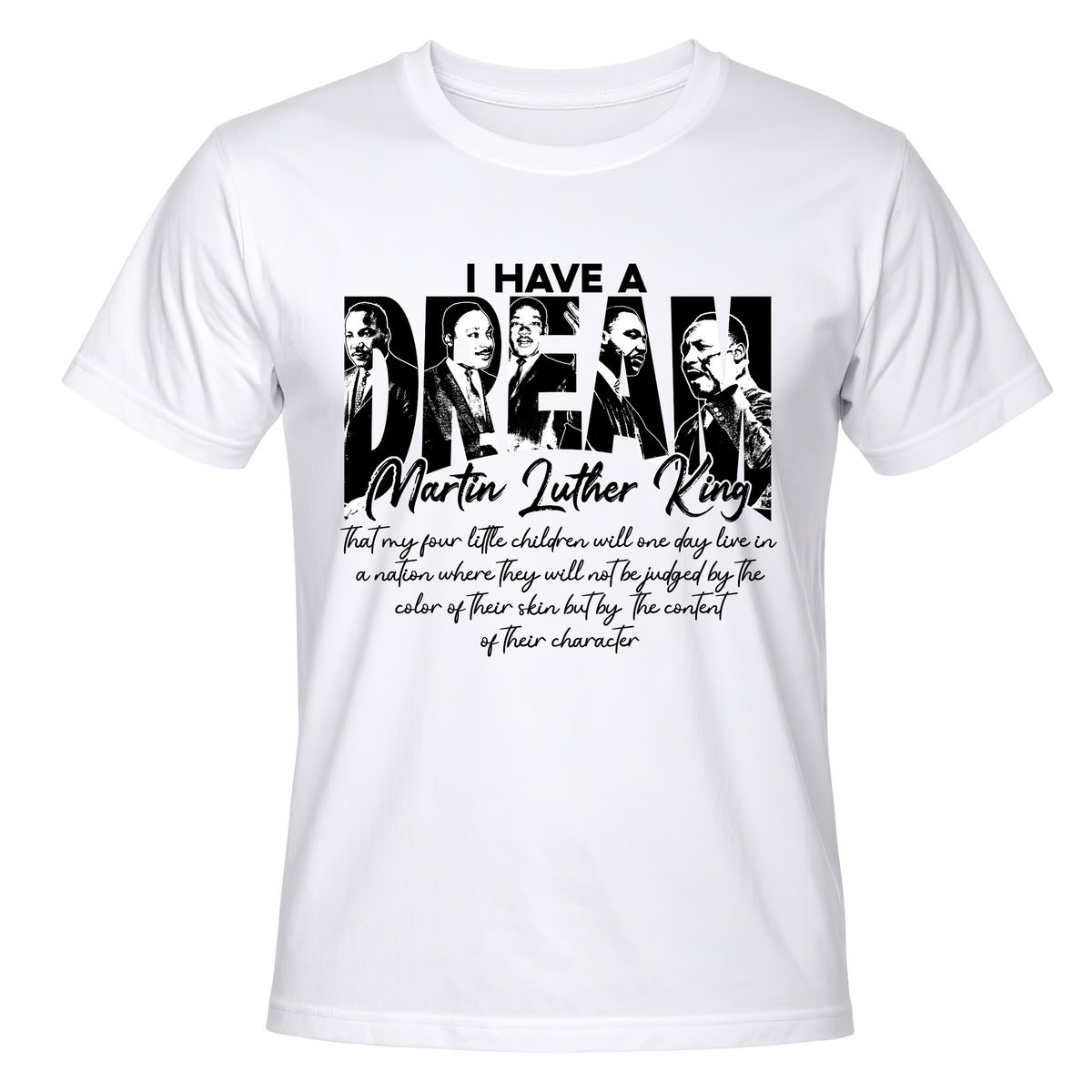 I Have a Dream
